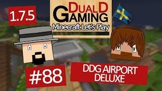 Minecraft Let's Play Med DDG - Episode #88 - DDG Airport Deluxe