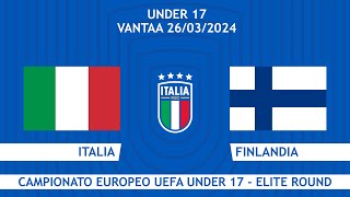 Italia-Finlandia | Campionato Europeo UEFA Under 17 | Elite Round