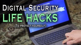 Digital Security Life Hacks