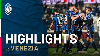 Ottavi #CoppaItalia Frecciarossa | Atalanta-Venezia 2-0 | Highlights
