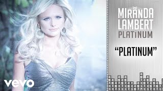 Miranda Lambert - Platinum