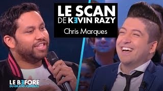 Kevin Razy passe Chris Marques au scanner - Le Before du Grand Journal