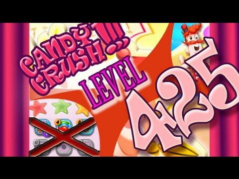How to beat Candy Crush Saga Level 425 - 3 Stars - No Boosters - 452