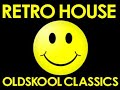 Real Retro House Classix In The Mix