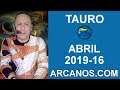 Video Horscopo Semanal TAURO  del 14 al 20 Abril 2019 (Semana 2019-16) (Lectura del Tarot)