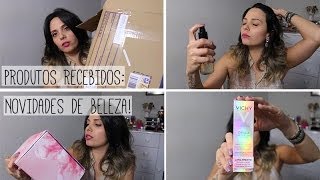 Recebidos: Novidades de Beleza!