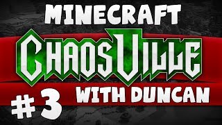 Minecraft - Chaosville #3 - The Darkness