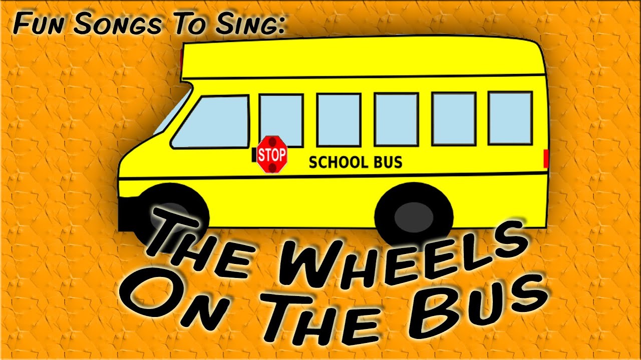 The Wheels On The Bus fun songs for children YouTube