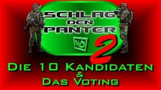 SCHLAG DEN PANTER 2 - Die 10 Kandidaten & Das Voting [HD]