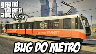 GTA V - O Bug do Metrô ALUCINANTE