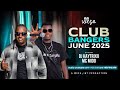 DJ KAYTRIXX MC MIDO CLUB BANGERS JUN 2025 WEZA