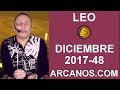 Video Horscopo Semanal LEO  del 26 Noviembre al 2 Diciembre 2017 (Semana 2017-48) (Lectura del Tarot)