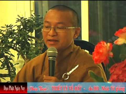 Triết lý về đất - Thích Nhật Từ
