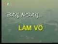 Bảy ngày làm vợ - Tập 1