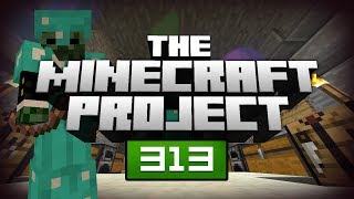 WHAT THE F*CK IS THAT!? - The Minecraft Project | #313