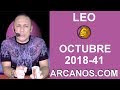 Video Horscopo Semanal LEO  del 7 al 13 Octubre 2018 (Semana 2018-41) (Lectura del Tarot)