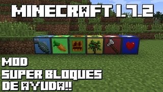 Minecraft 1.7.2 MOD SUPER BLOQUES DE AYUDA!