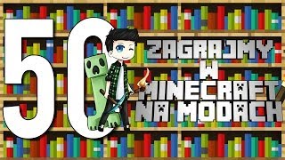 MINECRAFT na MODACH #50!!