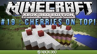 Minecraft Xbox | "CHERRIES ON TOP" | Survival #19