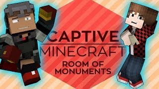 Minecraft: Captive Modded Mini-Series! w/Mitch & Tyler! Ep. 1 - ROOM OF MONUMENTS