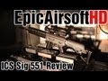 ICS Sig 551 & 30m bench test - EpicAirsoftHD - Episode 22