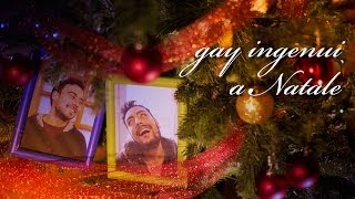 gay ingenui A NATALE