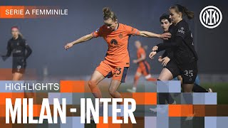 DEFEAT FOR THE NERAZZURRE | MILAN 2-1 INTER | WOMEN HIGHLIGHTS | SERIE A 23/24 ⚫🔵🇮🇹???