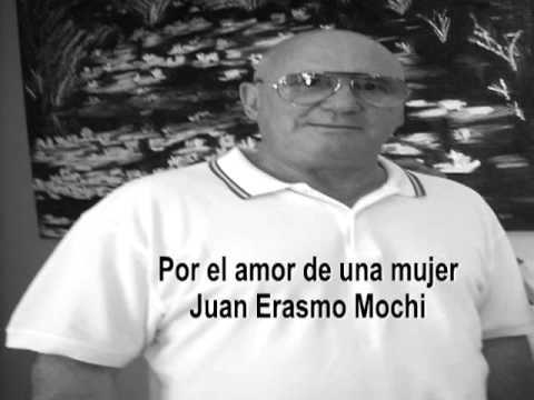 Juan Erasmo Mochi - La Palabra Juan Erasmo Mochi - La Palabra