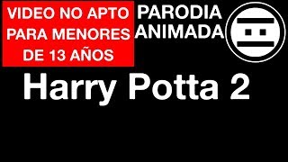 #PINCHISMONOS - Harry Potta 2