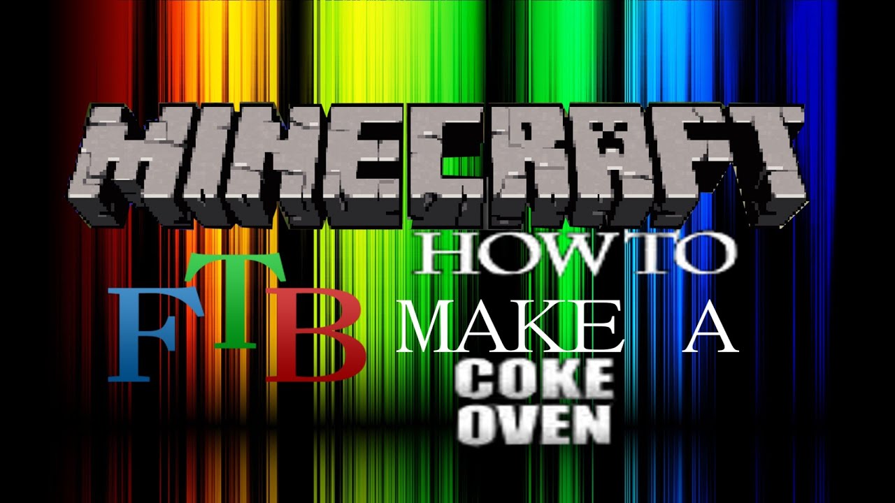 Minecraft FTB how to make a Coke Oven YouTube