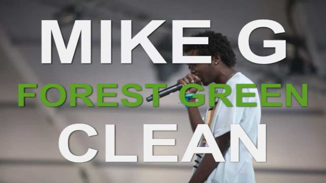 Mike G - Forest Green (Clean) - YouTube