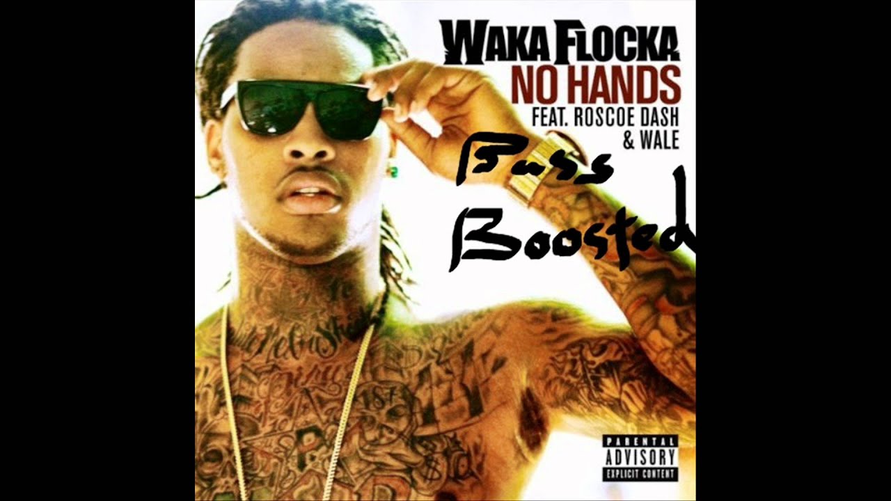waka flocka flames no hands