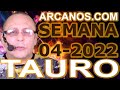 Video Horóscopo Semanal TAURO  del 16 al 22 Enero 2022 (Semana 2022-04) (Lectura del Tarot)