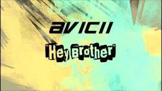 Avicii - Hey Brother