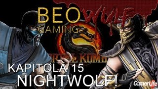 Mortal Kombat | Kapitola 15 | Nightwolf | Full HD-1080p