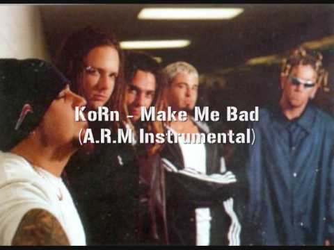 KoRn - Make Me Bad (ARM Instrumental Mix) - YouTube