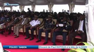 POLICE / GABON : Vincent de Paul KATOUA à la tête de la DGDI