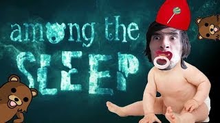 SOY UN BEBE!! | Among The Sleep