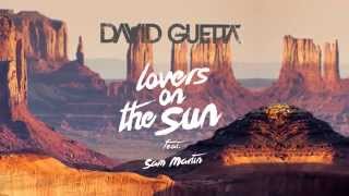 David Guetta - Lovers On The Sun ft. Sam Martin (teaser)