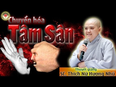 Chuyển Hóa Tâm Sân