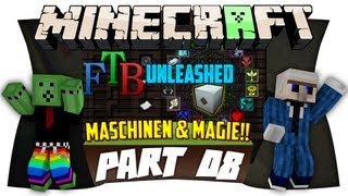 ADVANCES MACHINES & MAGIE!! - FTB-Unleashed - Ep. 08