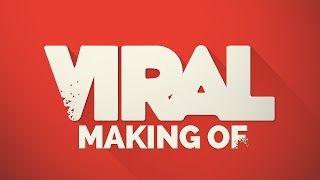 MAKING OF - VIRAL