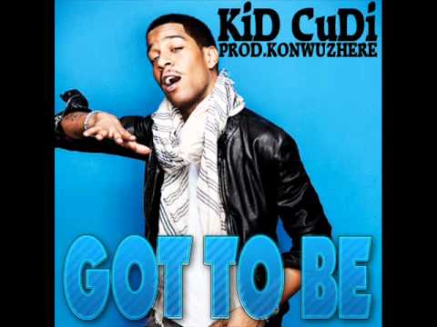 Got To Be [Kid CuDi] [Prod. KonWuzHere] [WZRD Leak] [2012 New ...