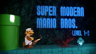 Super Modern Mario Bros. Level 1-2 (new 2013 "gameplay")