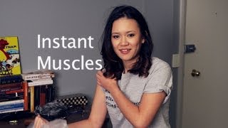 Instant Muscles