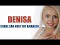 DENISA - Soare sau nori, tot amandoi