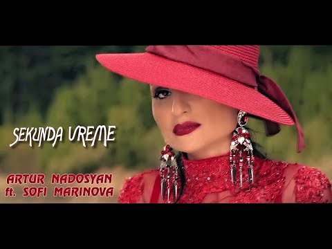 Artur Nadosyan Ft. Sofi Marinova - Sekunda Vreme