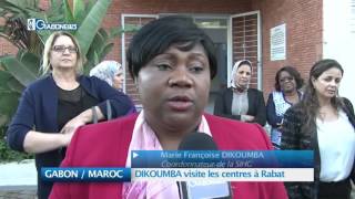 GABON/MAROC: DIKOUMBA visite les centres à Rabat