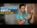 Benefits of Aloe Vera Juice - Saturday Strategy