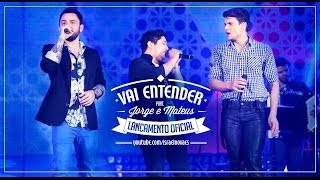 Israel Novaes - Vai Entender - Part Esp Jorge e Mateus (Clipe Oficial)